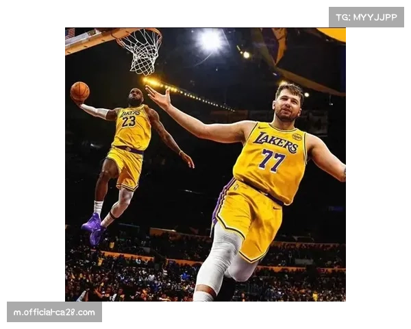 湖人东契奇詹姆斯老少双核 战术体系围绕持球核心构建